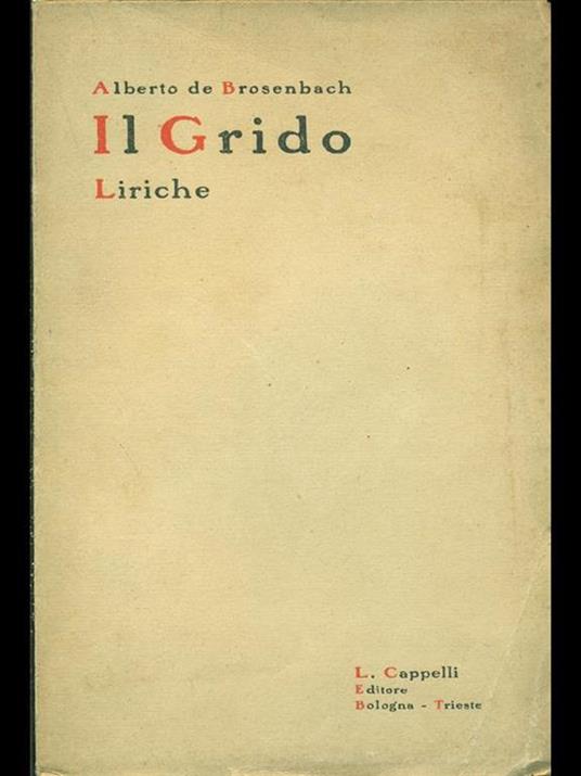 Il grido - Alberto De Brosenbach - copertina