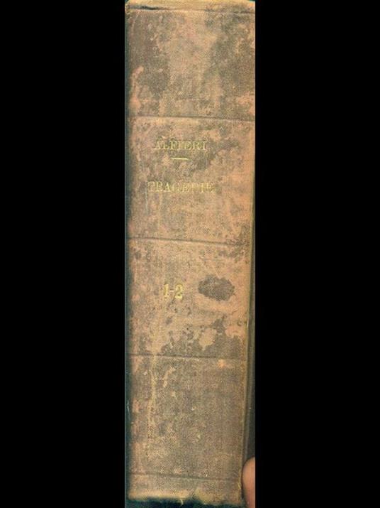 Tragedie. Vol. 1-2 - Vittorio Alfieri - copertina