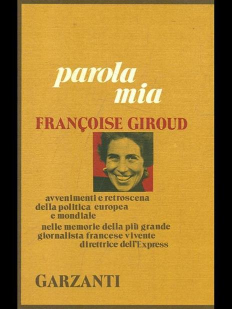 Parola mia - Françoise Giroud - copertina