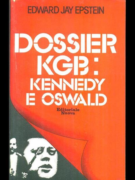 Dossier KGB: Kennedy e Oswald - 9