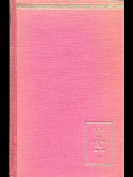 Il fenomeno della tecnica - Eugen Diesel - copertina