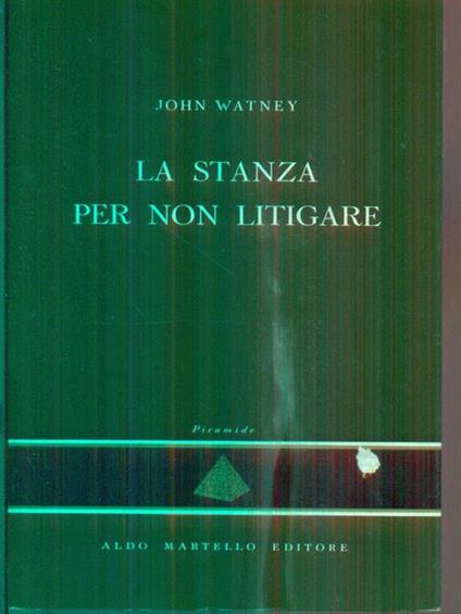 La stanza per non litigare - John Watney - copertina