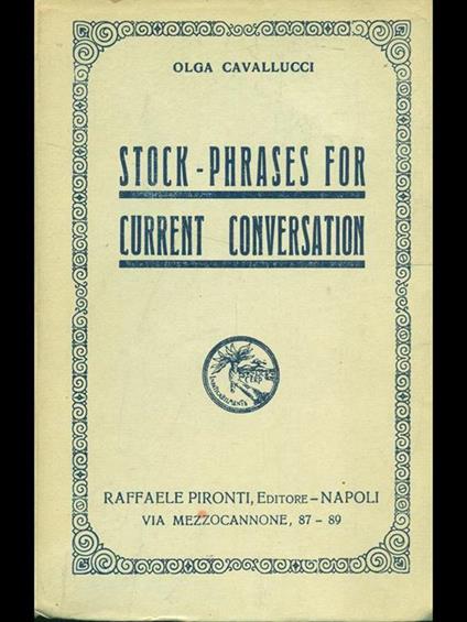 Stock-phrases for current conversation - Olga Cavallucci - copertina