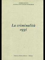 La criminalità oggi