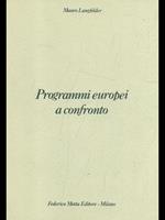 Programmi europei a confronto