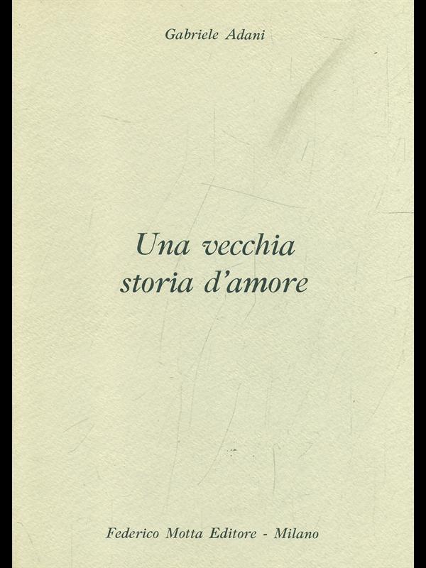 Una vecchia storia d'amore