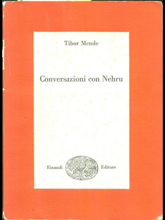 Conversazioni con Nehru - Tibor Mende - copertina