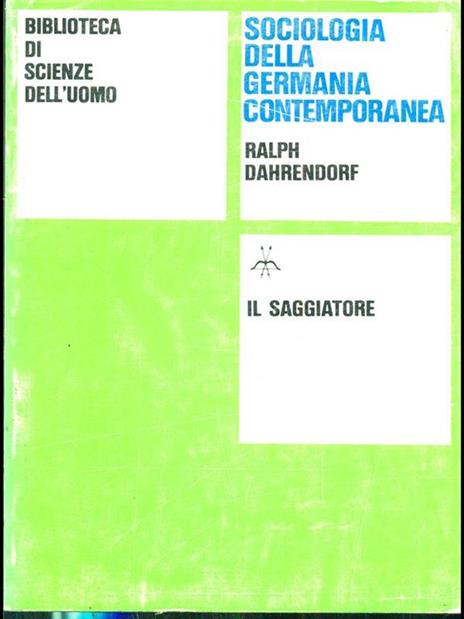 Sociologia della germania contemporanea - Ralf Dahrendorf - copertina