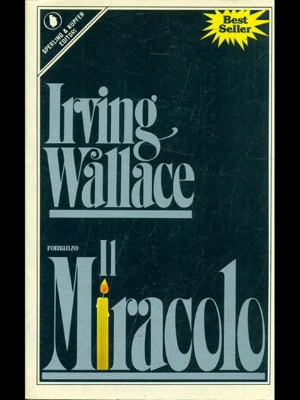 Il miracolo - Irving Wallace - copertina