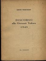 Discorso alla Gioventù tedesca 1945