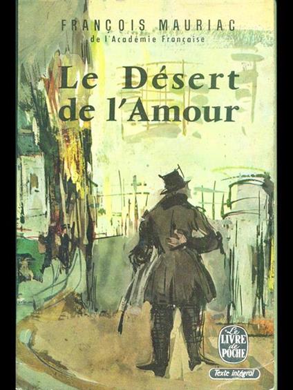 Le Desert de l'Amour - François Mauriac - copertina