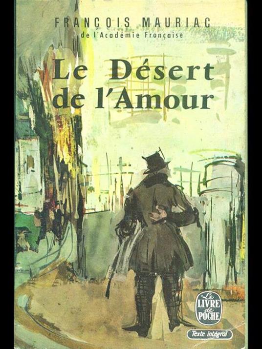 Le Desert de l'Amour - François Mauriac - copertina