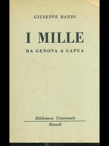 I Mille da Genova a Capua - Giuseppe Bandi - copertina