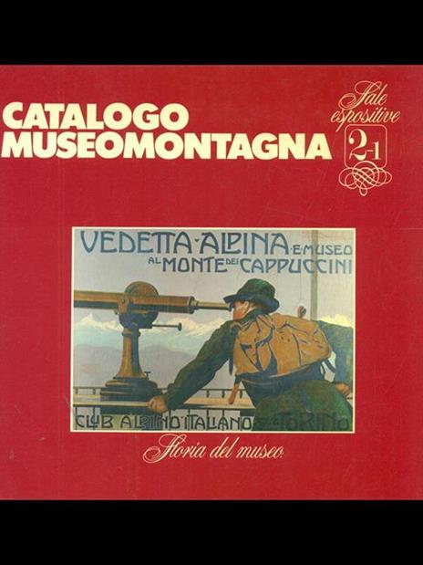 Catalogo Museomontagna. Storia del museo - 10