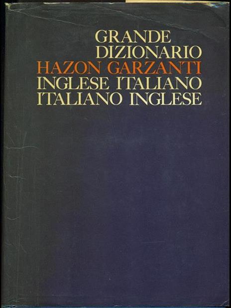 Grande dizionario Hazon Garzanti inglese/italiano-italiano/inglese - Mario  Hazon - Libro Usato - Garzanti 