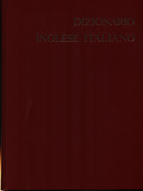 Grande dizionario Hazon Garzanti inglese/italiano-italiano/inglese