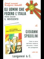 uomini che fecero l'italia volume secondo Il Novecento