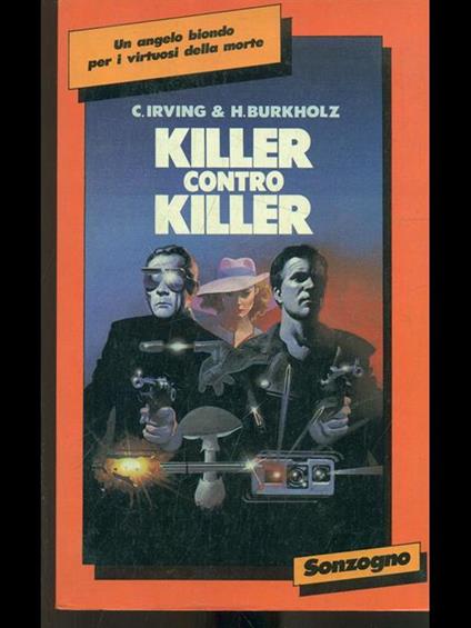 Killer contro killer - Clifford Irving,Herbert Burkholz - copertina