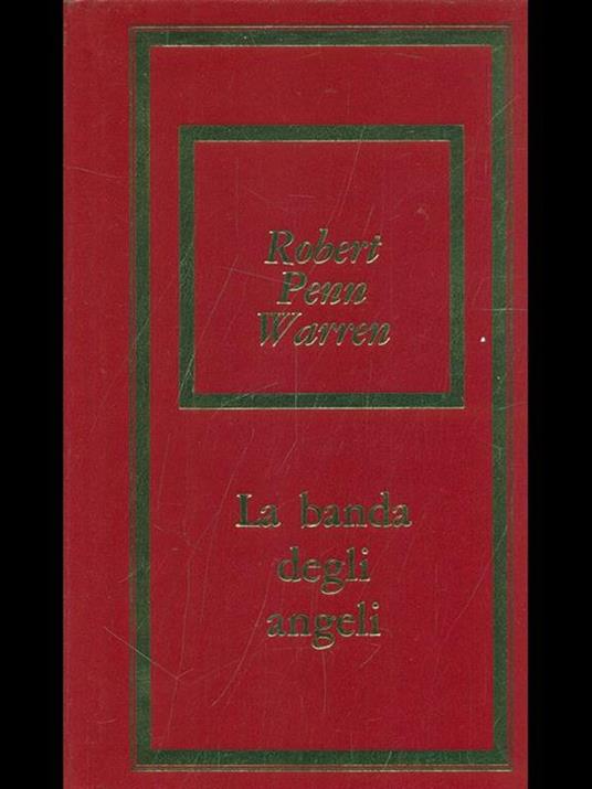 La banda degli angeli - Robert Penn Warren - copertina