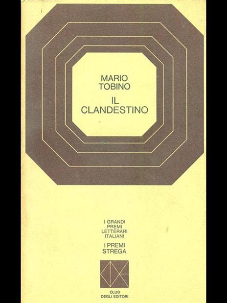 Il clandestino - Mario Tobino - 2