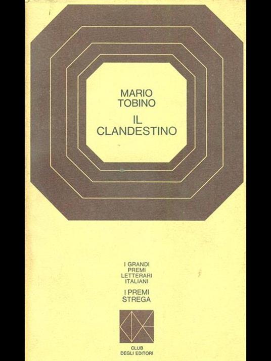 Il clandestino - Mario Tobino - 2