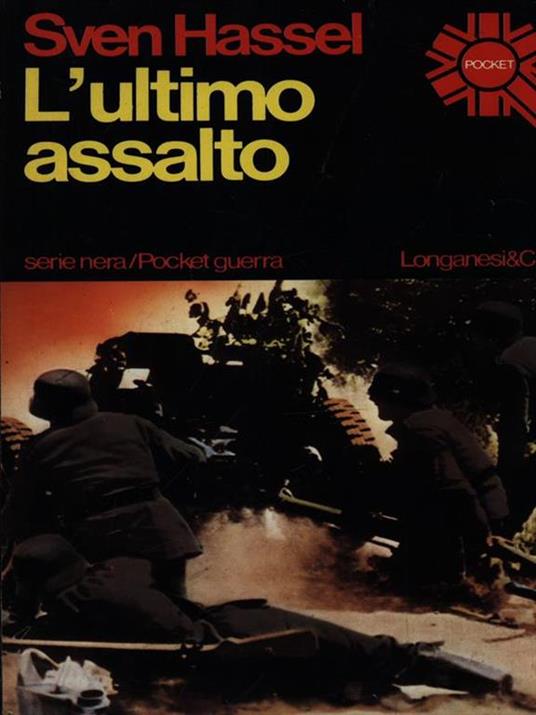 L' ultimo assalto - Sven Hassel - copertina