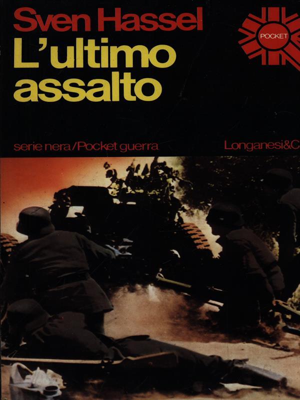 L' ultimo assalto