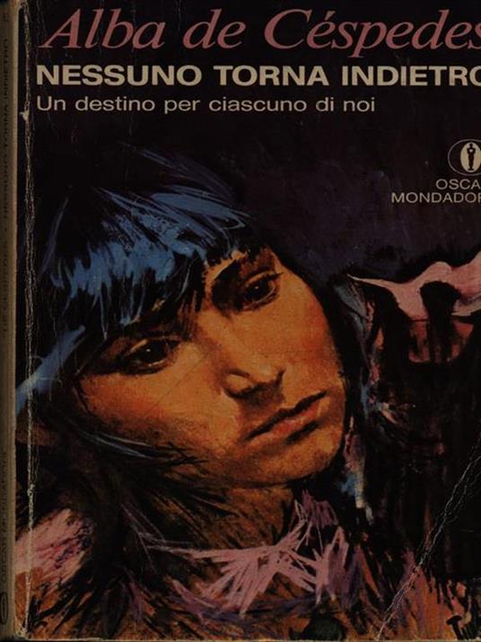 Nessuno torna indietro - Alba de Cespedes - copertina
