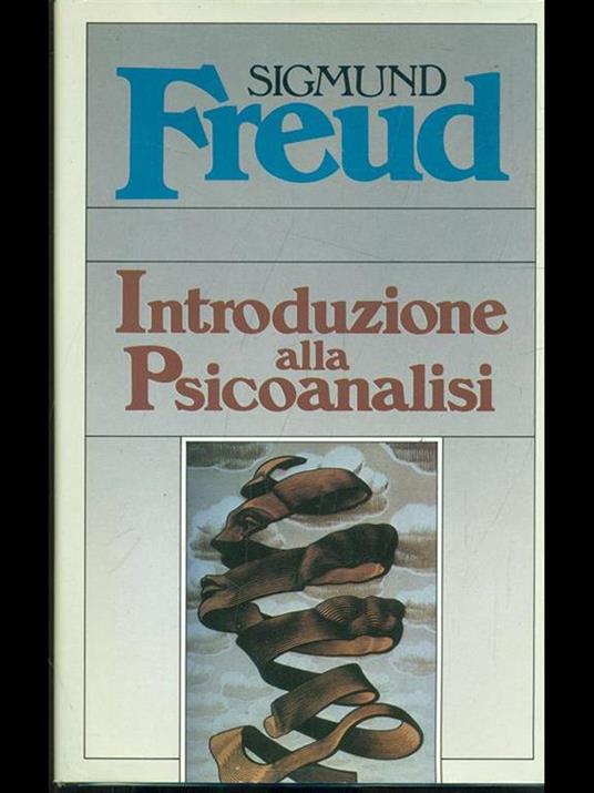 Introduzione alla psicoanalisi - Sigmund Freud - 6