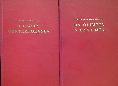 Da Olimpia a casa mia. L' Italia Contemporanea