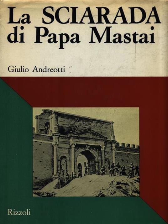 La sciarada di Papa Mastai - Giulio Andreotti - copertina