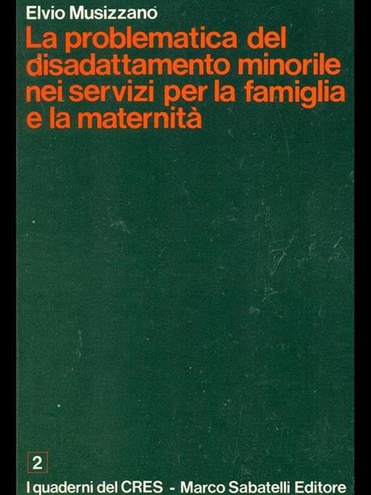 La problematica del disadattamento minorile nei servizi per la famiglia e la maternità - copertina