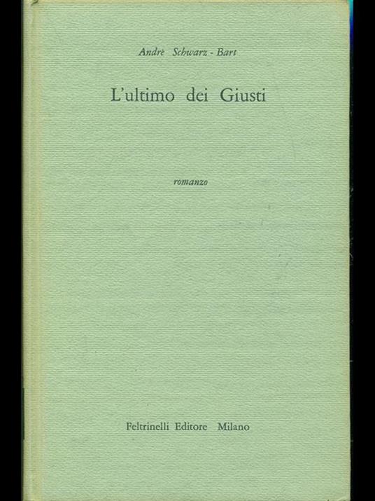 L' ultimo dei giusti - André Schwarz Bart - 10