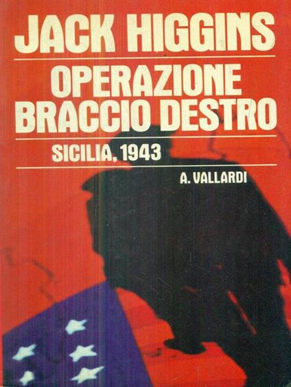 Operazione braccio destro - Jack Higgins - copertina