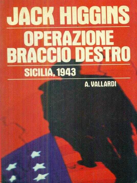Operazione braccio destro - Jack Higgins - copertina