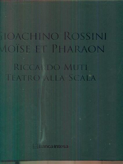 Gioachino Rossini Moise et Pharaon. Riccardo Muti Teatro alla scala DVD +CD - copertina