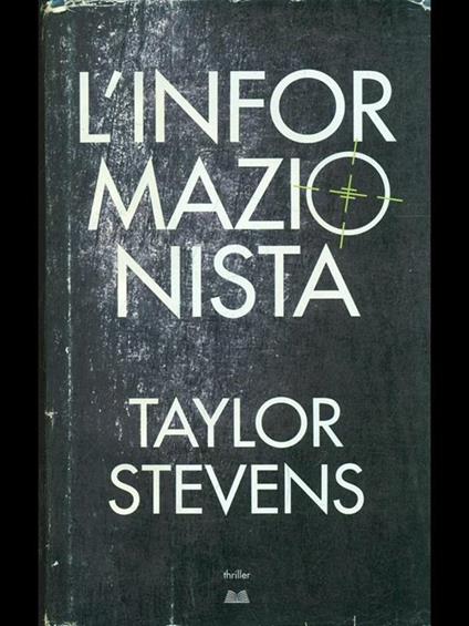 L' informazionista - Taylor Stevens - copertina