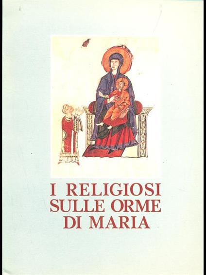 I religiosi sulle orme di Maria - copertina