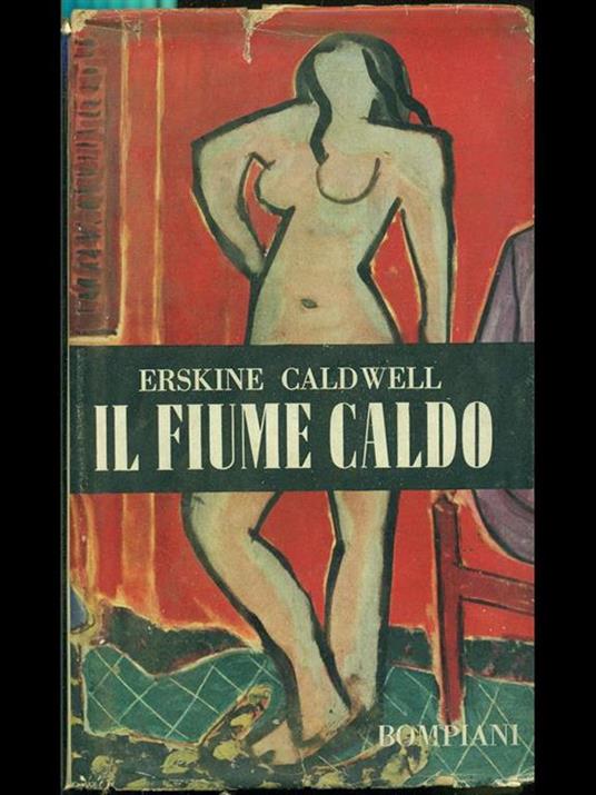 Il fiume caldo - Erskine Caldwell - copertina