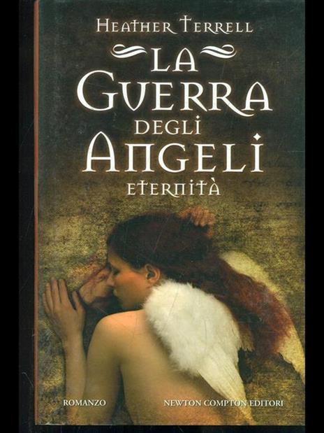 La guerra degli angeli. Eternità - Heather Terrell - 9