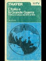 L' Italia e la Grande Guerra Vol. 1