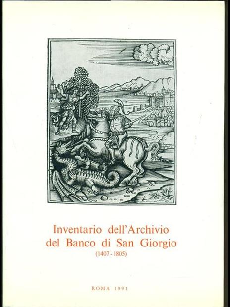 Inventario dell'Archivio del Banco si SanGiorgio (1407-1805) Vol. 3 tomo 3 - Giuseppe Felloni - copertina