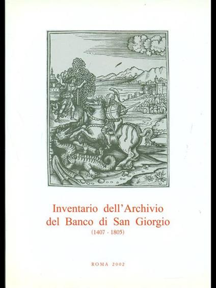 Inventario dell'Archivio del Banco si SanGiorgio (1407-1805) Vol. 2 tomo 2 - Giuseppe Felloni - copertina