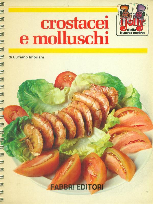Crostacei e molluschi