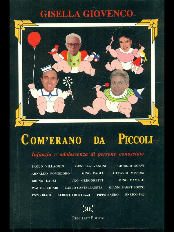 Com'erano da piccoli