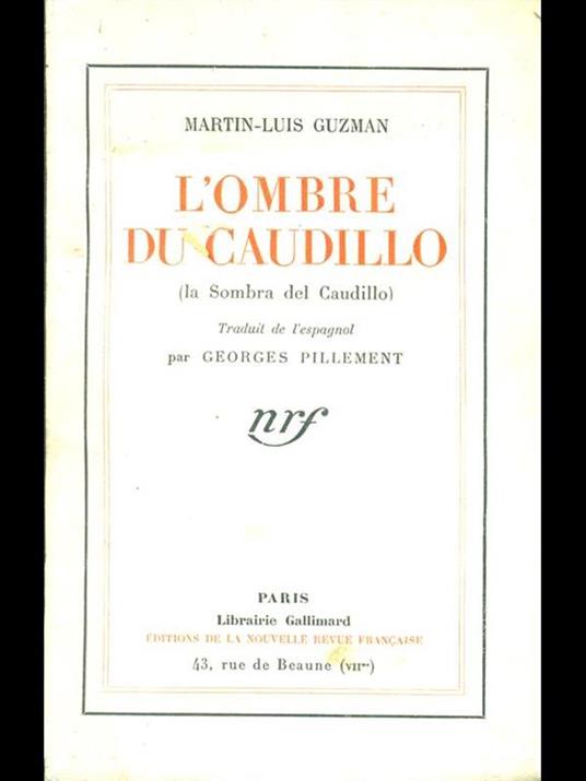L' ombre du caudillo - Martin Luis Guzman - copertina