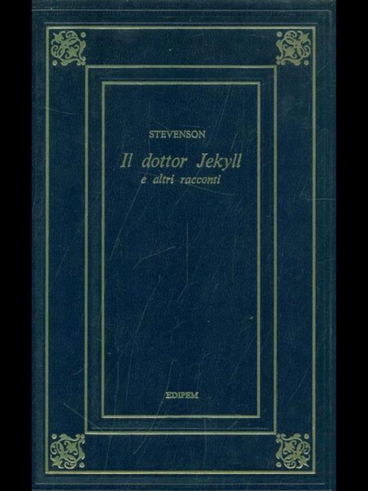 Il dottor Jeckyll e altri racconti - Robert Louis Stevenson - 2