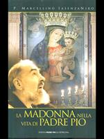 La Madonna nella vita di Padre Pio
