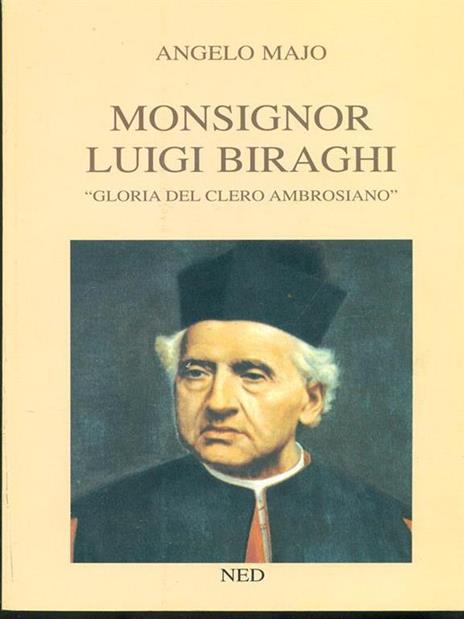Monsignor Luigi Biraghi - Angelo Majo - copertina