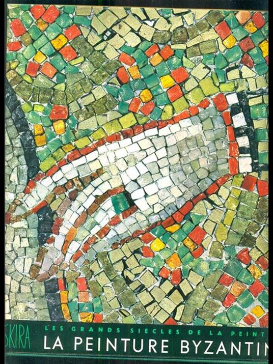 La peinture byzantine - André Grabar - copertina